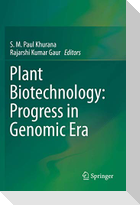 Plant Biotechnology:  Progress in Genomic Era