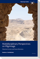Multidisciplinary Perspectives on Pilgrimage