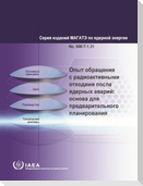 Experience in the Management of Radioactive Waste After Nuclear Accidents