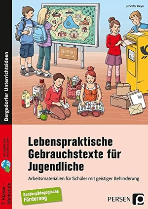 Heyn, Jennifer. Lebenspraktische Gebrauchstexte für Jugendliche - Arbeitsmaterialien für Schüler mit geistiger Behinderung. Persen Verlag i.d. AAP, 2019.