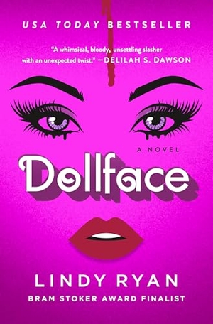 Ryan, Lindy. Dollface. St. Martin's Publishing Group, 2026.