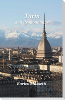 Turin And Its Mountains
