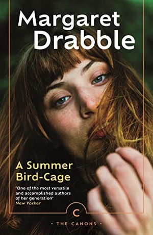 Drabble, Margaret. A Summer Bird-Cage. Canongate Books, 2022.