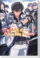 The Misfit of Demon King Academy, Vol. 7 (light novel)
