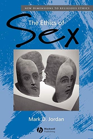 Jordan. Ethics of Sex. John Wiley & Sons, 2001.