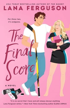 Ferguson, Lana. The Final Score. Penguin LLC  US, 2026.