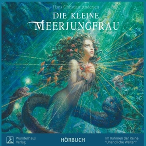 Andersen, Hans Christian. Die Kleine Meerjungfrau. Wunderhaus Verlag GmbH, 2018.