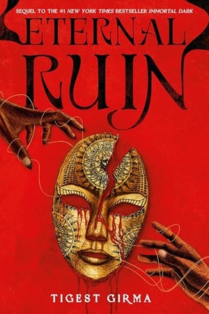 Girma, Tigest. Eternal Ruin (Standard Edition). Little, Brown Books for Young Readers, 2025.