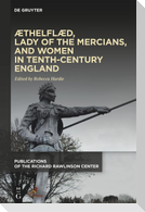Æthelflæd, Lady of the Mercians, and Women in Tenth-Century England