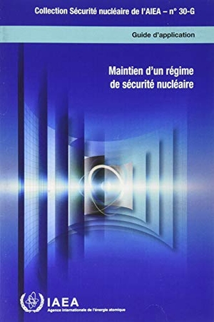 Iaea. Sustaining a Nuclear Security Regime (French Edition). Mare Nostrum, 2021.