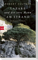 Lazare und der tote Mann am Strand