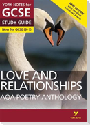 AQA Poetry Anthology - Love and Relationships: York Notes for GCSE everything you need to catch up, study and prepare for and 2023 and 2024 exams and assessments