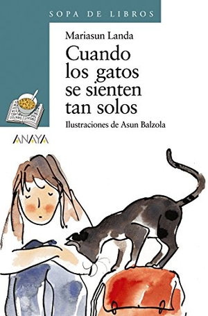 Landa, Mariasun / Asun Balzola. Cuando los gatos se sienten tan solos. Anaya Educación, 1998.