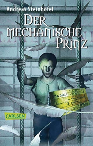Steinhöfel, Andreas. Der mechanische Prinz. Carlsen Verlag GmbH, 2004.