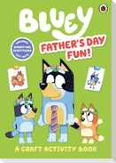 Bluey: Father's Day Fun Craft Book