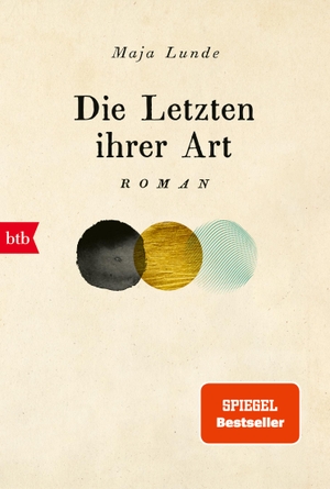 Lunde, Maja. Die Letzten ihrer Art - Roman. btb Taschenbuch, 2020.
