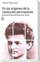 En los orígenes de la revolución permanente : el joven Trotski