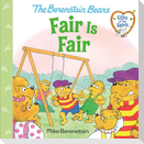 Fair Is Fair (Berenstain Bears Gifts of the Spirit)