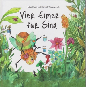 Kwee, Nina. Vier Eimer für Sina. Isensee Florian GmbH, 2026.
