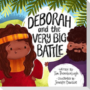 Deborah and the Very Big Battle