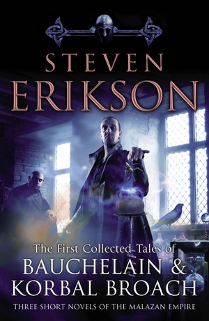 Erikson, Steven. The Tales Of Bauchelain and Korbal Broach, Vol 1. Vintage Classics, 2011.
