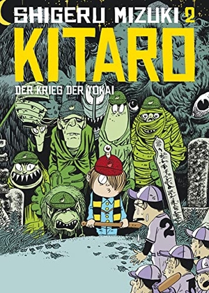 Mizuki, Shigeru. Kitaro 2 - Der Krieg der Yokai. Reprodukt, 2021.