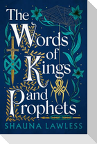The Words of Kings and Prophets