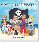 Good Little Pirates