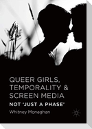 Queer Girls, Temporality and Screen Media