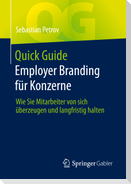 Quick Guide Employer Branding für Konzerne
