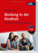 Bindung in der Kindheit