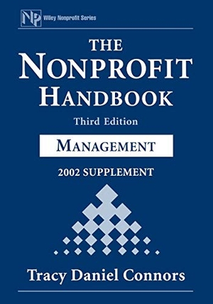 Connors, Tracy Daniel / Connors. The Nonprofit Handbook, 2002 Supplement - Management. John Wiley & Sons, 2002.
