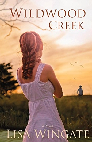 Wingate, Lisa. Wildwood Creek. Baker Publishing Group, 2014.