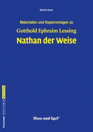 Lessing, Gotthold Ephraim / Martina Dauer. Nathan der Weise Begleitmaterial. Hase und Igel Verlag GmbH, 2022.