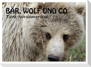 Bär, Wolf und Co - Tiere Nordamerikas (Wandkalender 2025 DIN A2 quer), CALVENDO Monatskalender