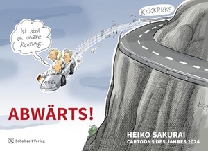 Sakurai, Heiko. Sakurai Cartoons des Jahres 2024 - die besten Cartoons des Jahres von Heiko Sakurai. Schaltzeit Verlag, 2024.