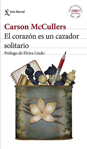 McCullers, Carson. El corazón es un cazador solitario : prólogo de Elvira Lindo. Editorial Seix Barral, 2017.