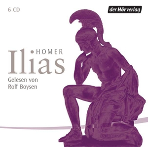 Homer. Ilias. 6 CDs. Hoerverlag DHV Der, 2004.