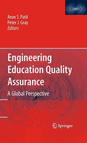 Gray, Peter / Arun Patil (Hrsg.). Engineering Education Quality Assurance - A Global Perspective. Springer US, 2014.
