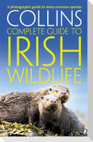 Collins Complete Irish Wildlife