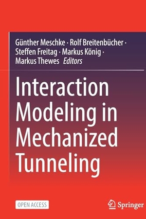 Meschke, Günther / Rolf Breitenbücher et al (Hrsg.). Interaction Modeling in Mechanized Tunneling. Springer Nature Switzerland, 2023.