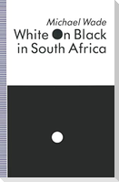 White on Black in South Africa