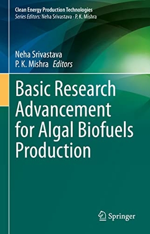 Mishra, P. K. / Neha Srivastava (Hrsg.). Basic Research Advancement for Algal Biofuels Production. Springer Nature Singapore, 2023.