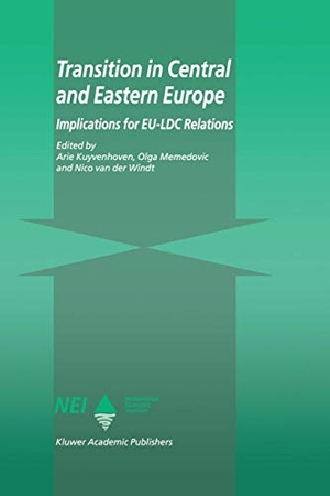 Kuyvenhoven, A. / Nico van der Windt et al (Hrsg.). Transition in Central and Eastern Europe - Implications for EU-LDC Relations. Springer Netherlands, 2013.