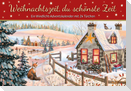 Weihnachtszeit, du schönste Zeit