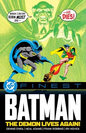 O'Neil, Dennis / Frank Robbins. DC Finest: Batman: The Demon Lives Again!. DC Comics, 2026.
