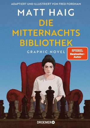 Haig, Matt. Die Mitternachtsbibliothek. Graphic Novel - Adaptiert und illustriert von Fred Fordham. Droemer HC, 2026.