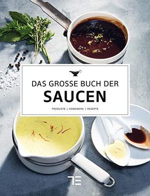 Das große Buch der Saucen. Graefe und Unzer Verlag, 2021.