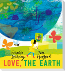 Love, the Earth