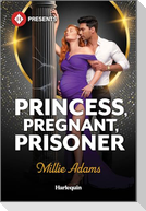 Princess, Pregnant, Prisoner